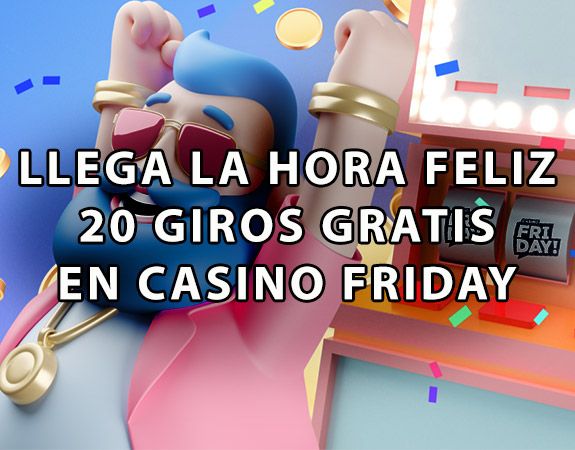 ¡Promoción hora feliz de Casino Friday!