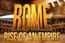 Rome Rise of an Empire